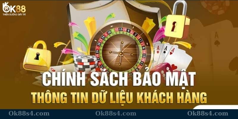 Chính sách bảo mật thông tin tại OK88