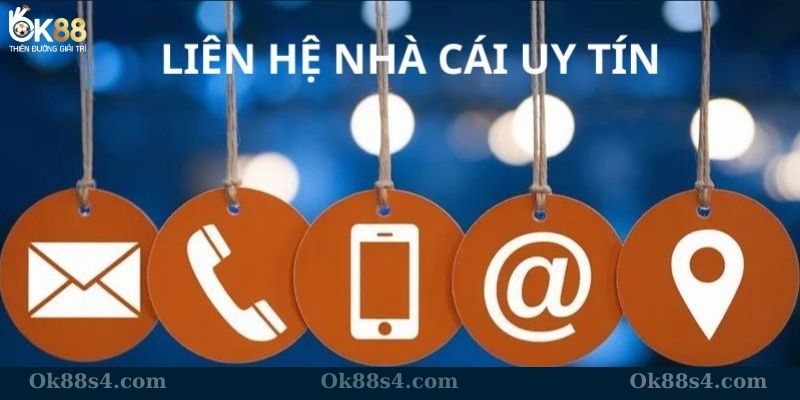 Lưu ý khi liên hệ OK88 hội viên cần biết